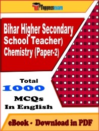 Bihar Higher Secondary School Teacher Chemistry (Paper-2) PDF Book In English