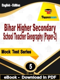Bihar Higher Secondary School Teacher Geography (Paper-2) PDF Book In English