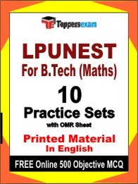 LPUNEST For B.Tech (Maths)  Exam Practice Set Book in English