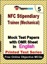 NFC Stipendiary Trainee Exam (Mechanical) Exam Mock Test Papers (Book) in English
