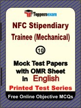 NFC Stipendiary Trainee (Mechanical) Exam Mock Test Papers (Book) in English