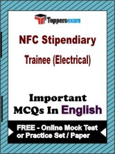 NFC Stipendiary Trainee (Electrical) Exam Objective MCQs in English (Booklet), FREE - Online Mock Test or Practice Set / Paper