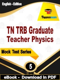 TN TRB Graduate Teacher Physics PDF Book In English