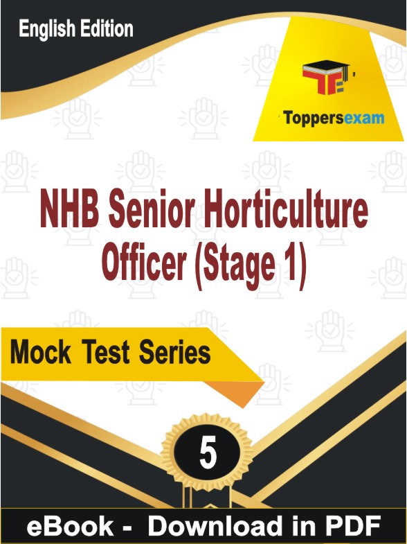 NHB Senior Horticulture Officer (Stage1) PDF Book In English - Practice Set