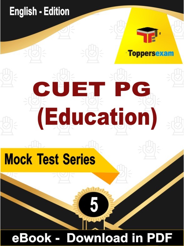 CUET PG (Education)  PDF Book In English - Practice Set