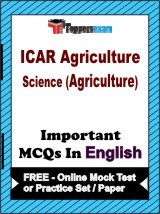 ICAR Agriculture Science (Agriculture) Exam Objective MCQs in English (Booklet), FREE - Online Mock Test or Practice Set / Paper