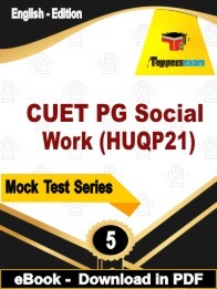 CUET PG Social Work Exam (HUQP21) PDF Book In English - Practice Set