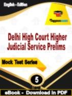 Delhi High Court Higher Judicial Service Prelims PDF Book In English - Practice Set