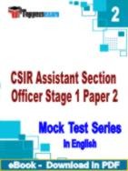 CSIR Assistant Section Officer Stage 1 Paper 2 PDF Book In English - Question Paper
