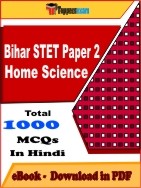 Bihar STET Paper 2 Home Science PDF Book In Hindi - MCQ / Objective Questions