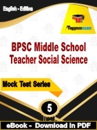 BPSC Middle School Teacher Social Science PDF Book In English - Practice Set