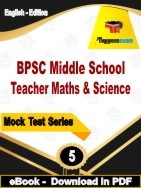 BPSC Middle School Teacher Maths & Science PDF Book In English - Practice Set