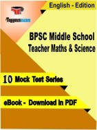BPSC Middle School Teacher Maths & Science PDF Book In English - Mock Test/Practice Set