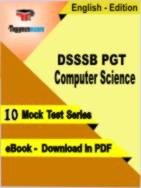 DSSSB PGT Computer Science Test PDF Book In English - Mock Test/Practice Set