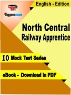 North Central Railway Apprentice PDF Book In English - Mock Test/Practice Set