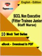 SCCL Non Executive (Fitter Trainee Junior Staff Nurse) Test PDF Book In English - Mock Test/Practice Set