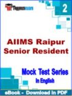 AIIMS Raipur Senior Resident Test PDF Book In English - Question Paper