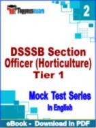 DSSSB Section Officer (Horticulture) Tier 1 Test PDF Book In English - Question Paper