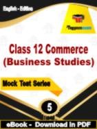 Class 12 Commerce (Business Studies) Test PDF Book In English - Practice Set