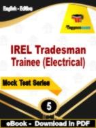 IREL Tradesman Trainee (Electrical) Test PDF Book In English - Practice Set