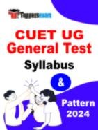 CUET General Test Syllabus 2024
