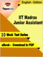 IIT Madras Junior Assistant Test PDF Book In English - Mock Test/Practice Set