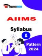 AIIMS Syllabus 2024