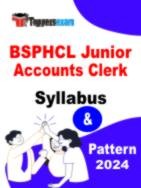 BSPHCL Junior Accounts Clerk Syllabus 2024