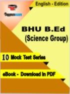 BHU B.Ed (Science Group) Test PDF Book In English - Mock Test/Practice Set