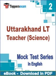 Uttarakhand LT Teacher (Science) PDF Book In English - Question Paper