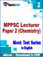 MPPSC Lecturer Paper 2 (Chemistry) Test PDF Book In English - Question Paper