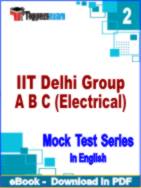 IIT Delhi Group A B C (Electrical) Test PDF Book In English - Question Paper