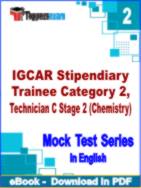 IGCAR Stipendiary Trainee Category 2, Technician C Stage 2 (Chemistry) Test PDF Book In English - Question Paper