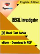 BECIL Investigator Test PDF Book In English - Mock Test/Practice Set
