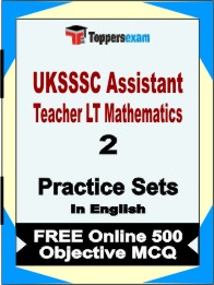 UKSSSC Assistant Teacher LT Mathematics Book in English - Question Paper / Practice Set