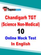 Chandigarh TGT Science Non Medical Test Series