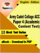 Army Cadet Collage ACC Paper 4 (Academic Content Test) Test PDF Book In English - Mock Test/Practice Set