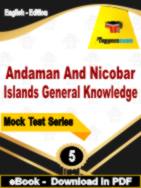 Andaman And Nicobar Islands General Knowledge Test  PDF Book In English - Practice Set