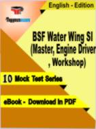 BSF Water Wing SI (Master, Engine Driver, Workshop) Test PDF Book In English - Mock Test/Practice Set