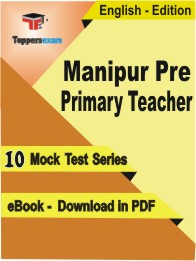 Manipur Pre Primary Teacher Exam PDF Book In English - Mock Test/Practice Set