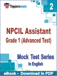 NPCIL Assistant Grade 1 (Advanced Test) Exam PDF Book In English - Question Paper