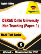 DBRAU Delhi University Non Teaching (Paper- 1) Test  PDF Book In English - Practice Set
