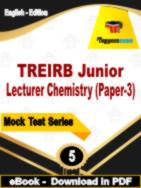 TREIRB Junior Lecturer Chemistry (Paper-3) Test  PDF Book In English - Practice Set