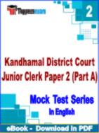 Kandhamal District Court Junior Clerk Paper 2 (Part A) Test PDF Book In English - Question Paper