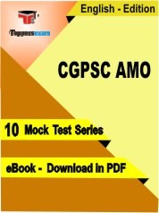 CGPSC AMO Exam PDF Book In English - Mock Test/Practice Set