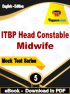 ITBP Head Constable Midwife  Test  PDF Book In English - Practice Set