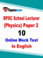 RPSC School Lecturer Physics Model Paper