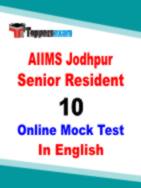 AIIMS Jodhpur Senior Resident Practice Set