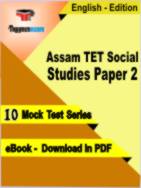 Assam TET Social Studies Paper 2 Test PDF Book In English - Mock Test/Practice Set