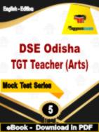 DSE Odisha TGT Teacher (Arts) Test  PDF Book In English - Practice Set